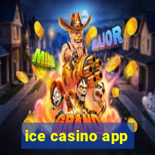 ice casino app